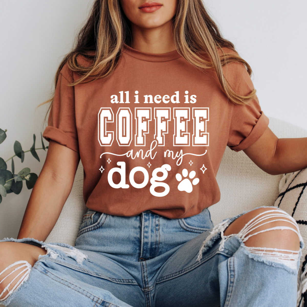 All I Need Is Coffee and My Dog DTF Transfer