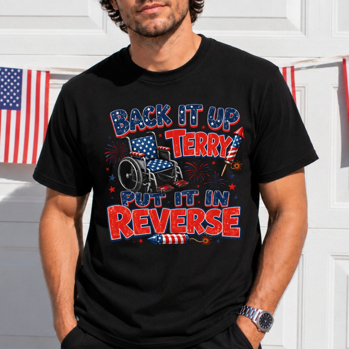 Back It Up Terry Put It In Reverse Patriotic DTF Transfer