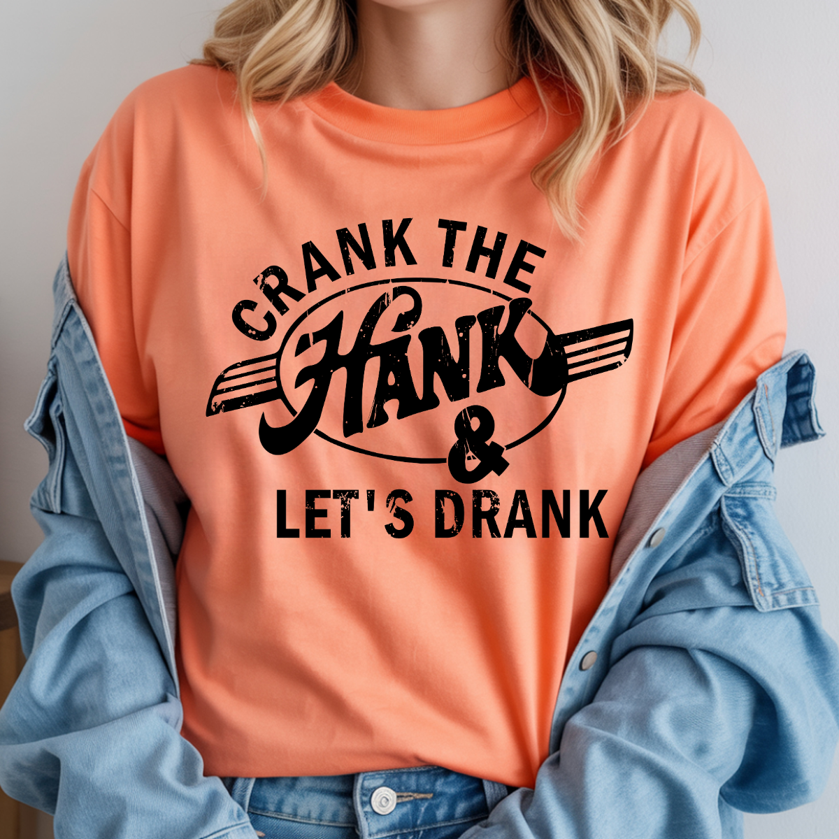 Crank The Hank and Let's Drank DTF Transfer