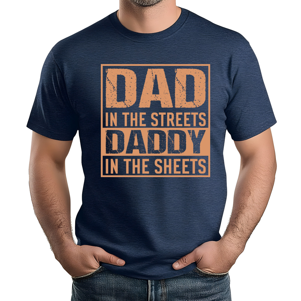 Dad in the Streets Daddy In The Sheets DTF Transfer