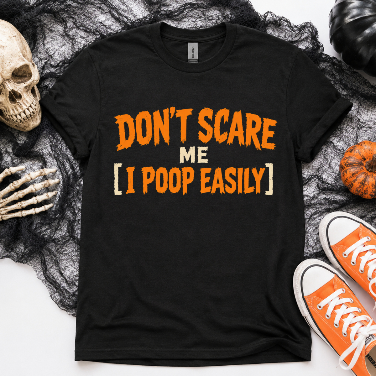 Don't Scare Me I Poop Easily DTF Transfer