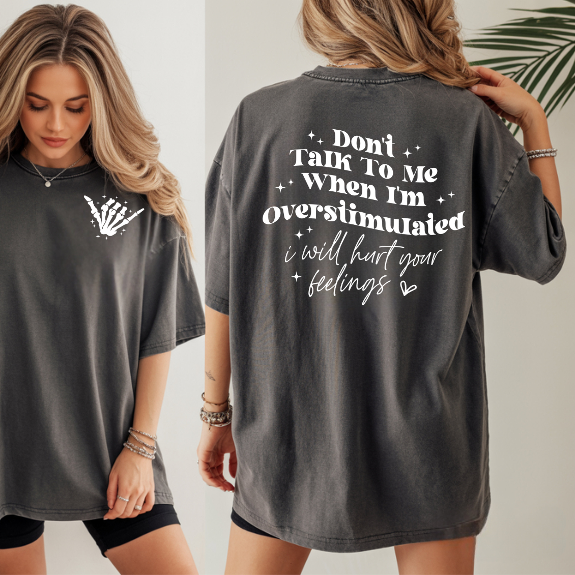 Don't Talk To Me Overstimulated DTF Transfer