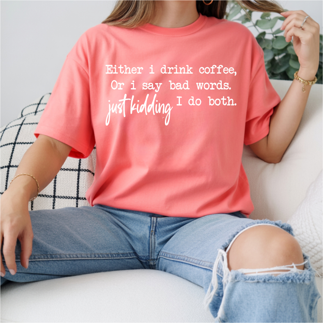 Drink Coffee or Say Bad Words DTF Transfer