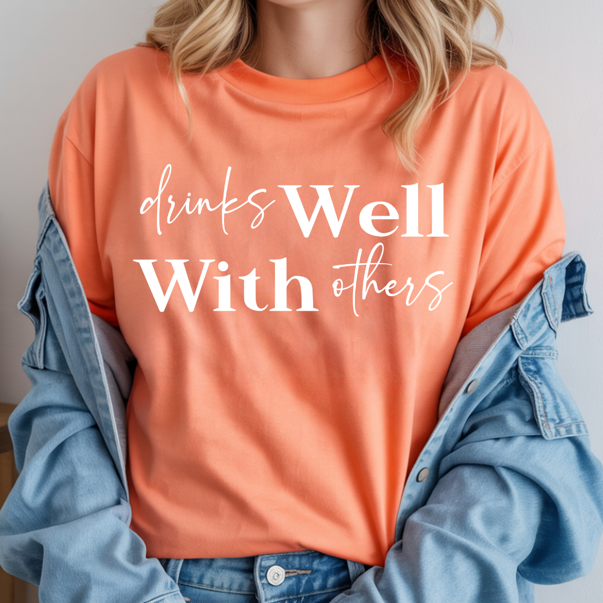 Drinks Well With Others DTF Transfer