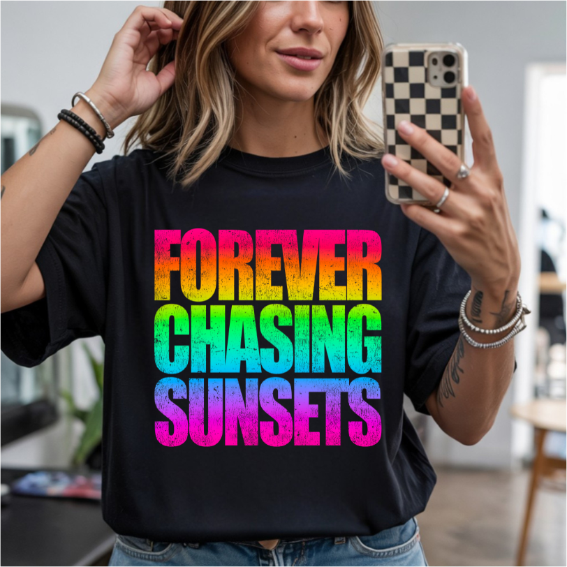 Forever Chasing Sunsets DTF Transfer