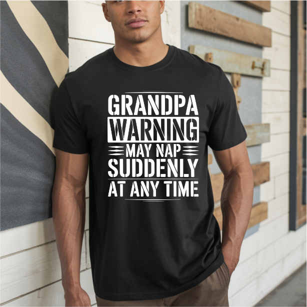 Grandpa Warning May Nap Anytime DTF Transfer