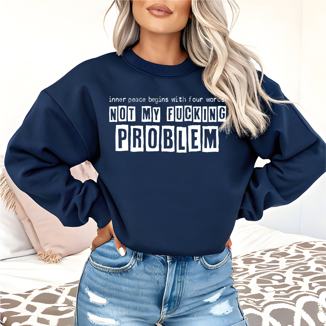 Inner Peace Begins With Four Words BIG PROBLEM DTF Transfer