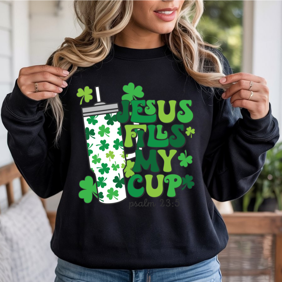 Jesus Fills My Cup St. Patricks Day DTF Transfer