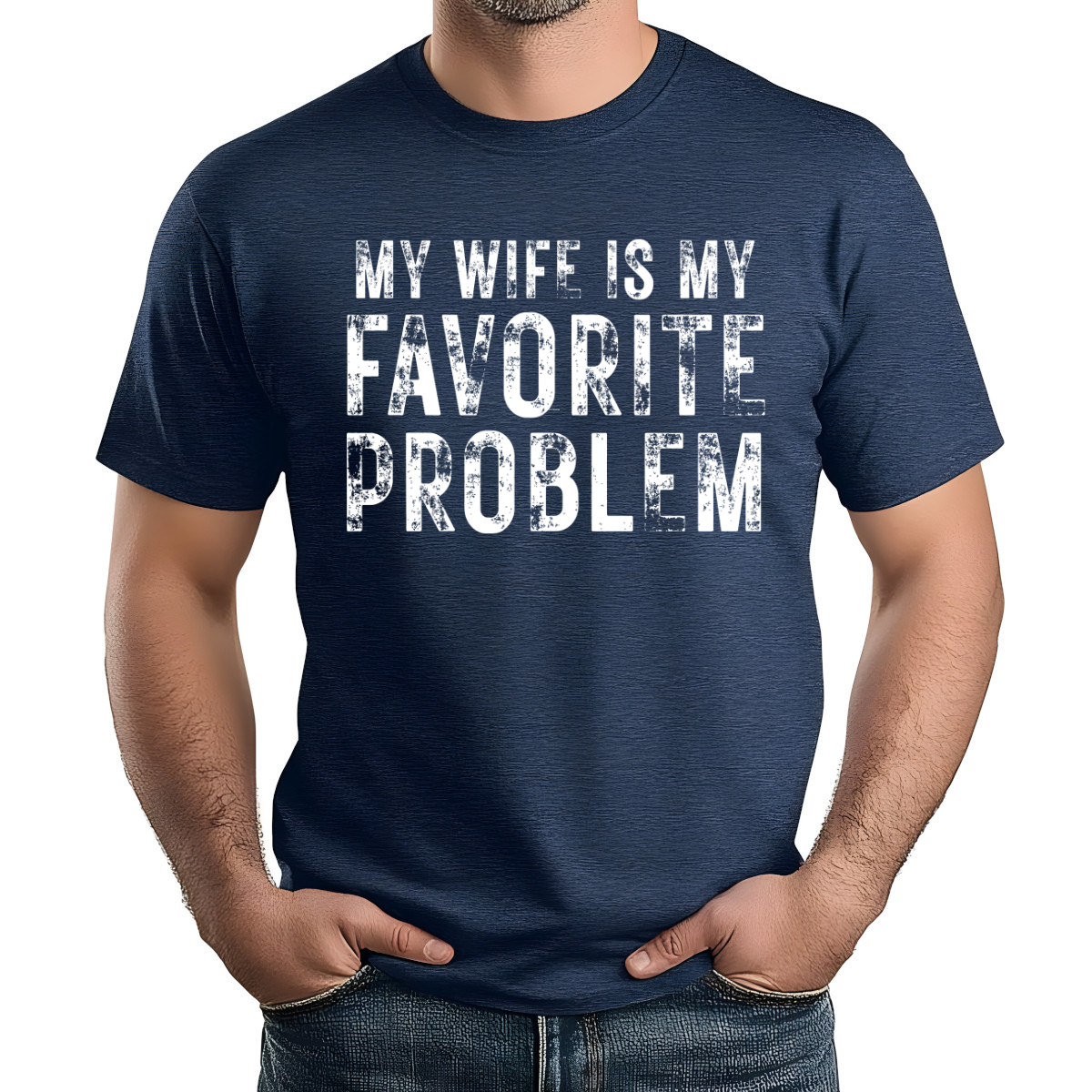 My Wife Is My Favorite Problem DTF Transfer