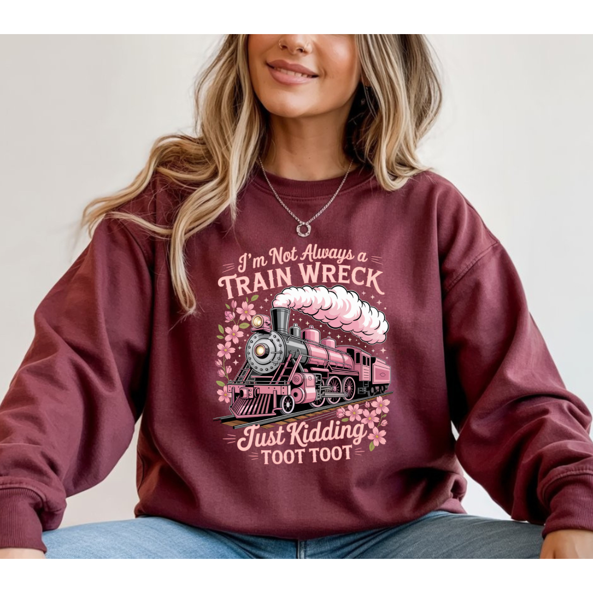 Not Always A Train Wreck DTF Transfer