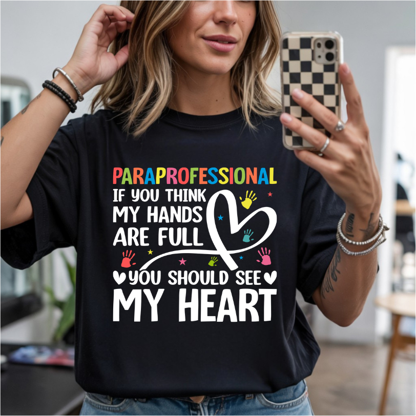 Paraprofessional My Heart DTF Transfer