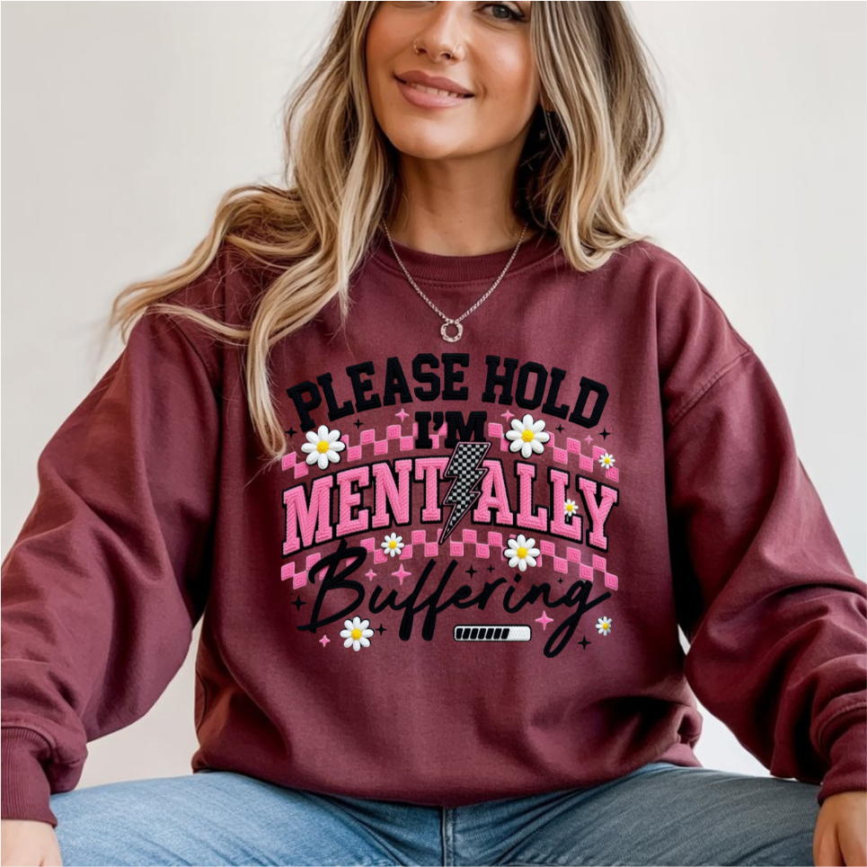 Please Hold Mentally Buffering DTF Transfer