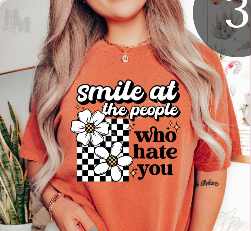 Design - Smile At People Who Hate You