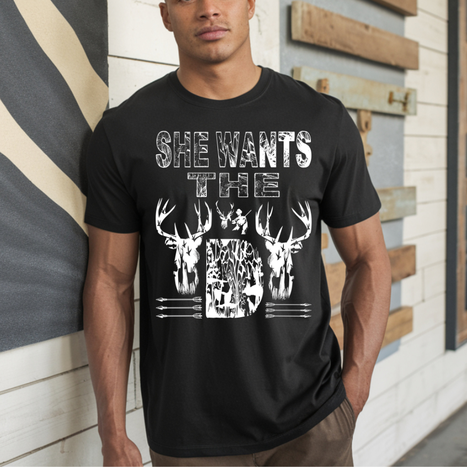 She Wants The D - WHITE DTF Transfer