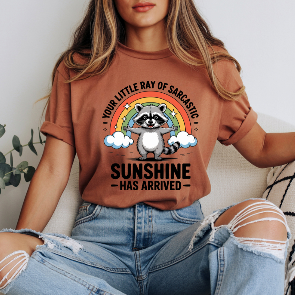 Your Little Ray Of Sarcastic Sunshine DTF Transfer