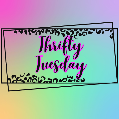 Thrifty Tuesday