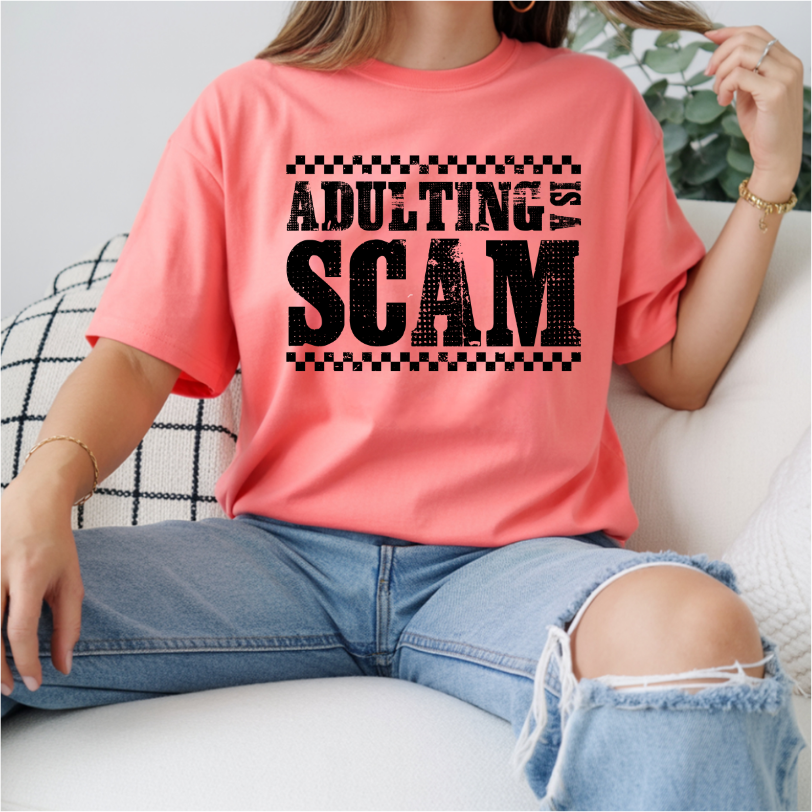 Adulting Is A Scam Distressed DTF Transfer