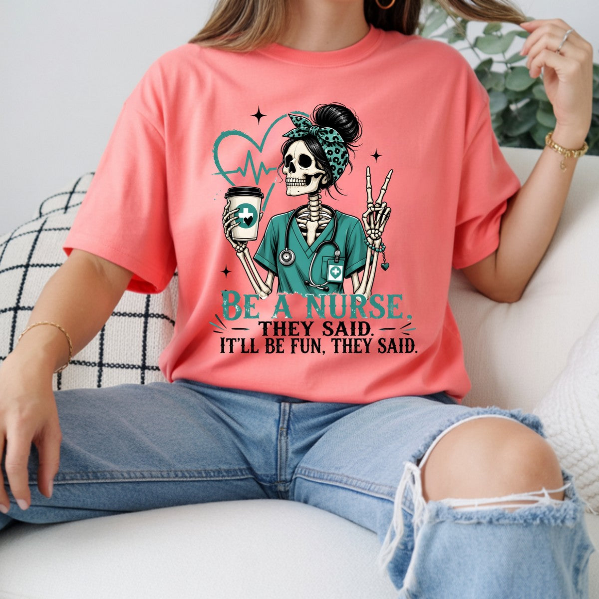Be A Nurse They Said Skelly DTF Transfer