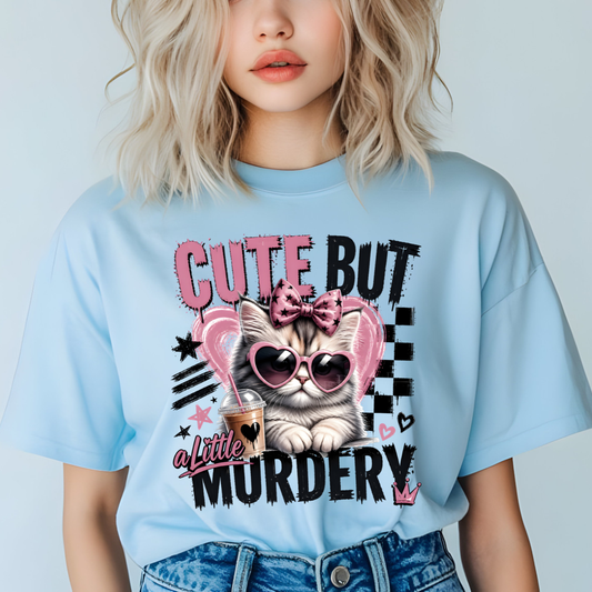 Cute But A Little Murdery DTF Transfer