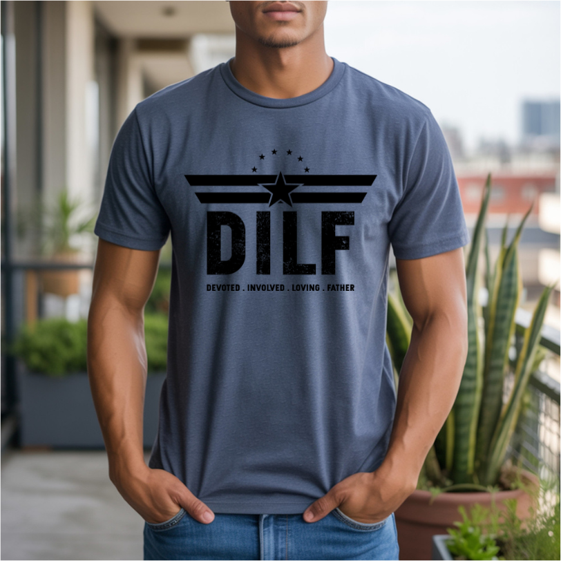 DILF Devoted Involved Loving Father DTF Transfer