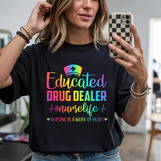 Educated Drug Dealer #NurseLife DTF Transfer
