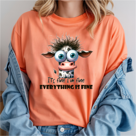Everything Is Fine Cow DTF Transfer