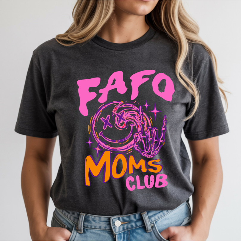 FAFO Moms Club DTF Transfer