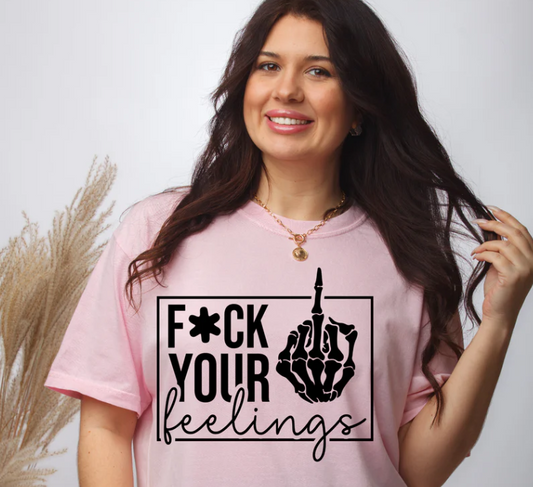 Design - F_CK Your Feelings