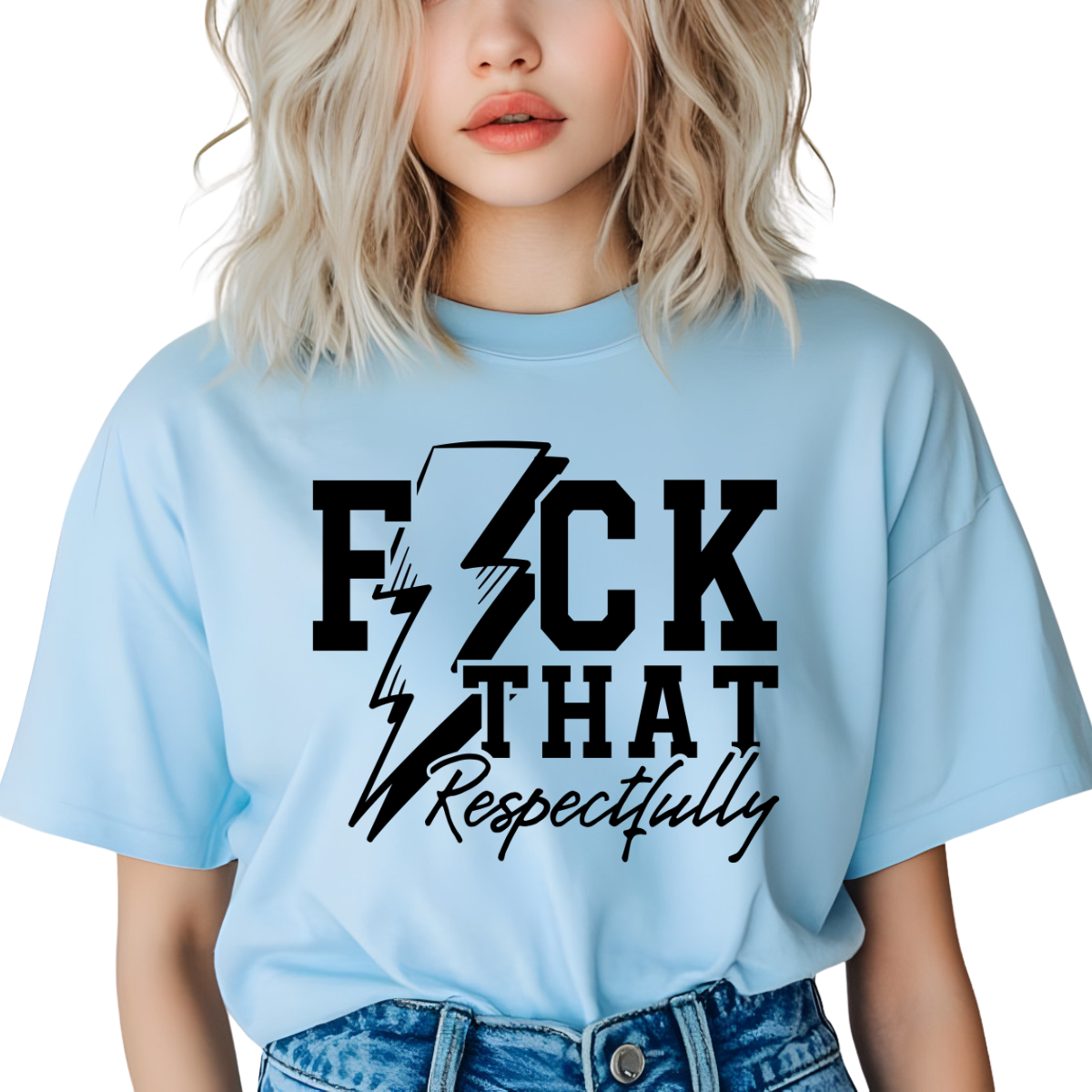 Fuck That Respectfully Lightning Bolt DTF Transfer
