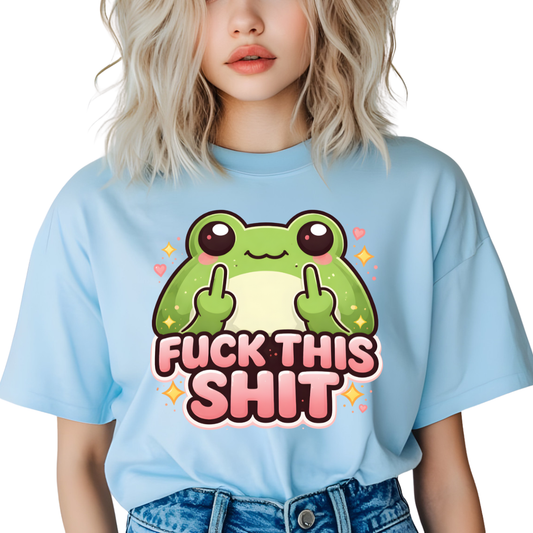 Fuck This Shit Frog DTF Transfer