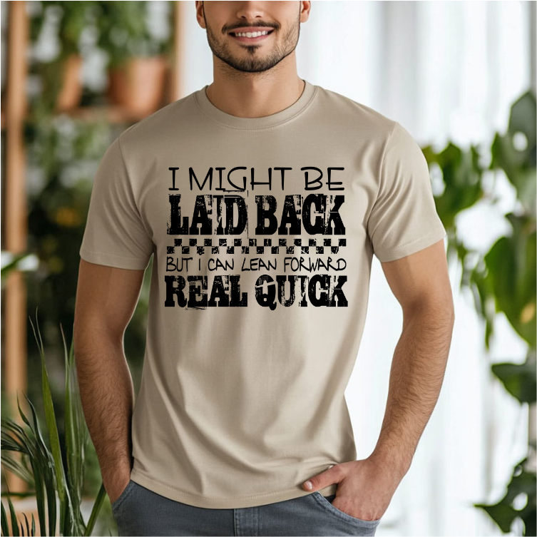 I Might Be Laid Back DTF Transfer