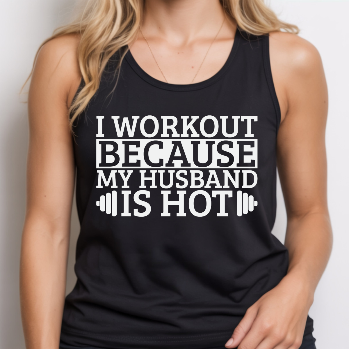 I Workout Becuase My Husband Is Hot (Gym) DTF Transfer