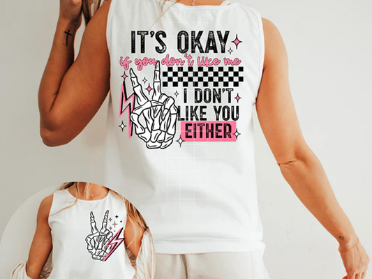 Design - I Don't Like You Either