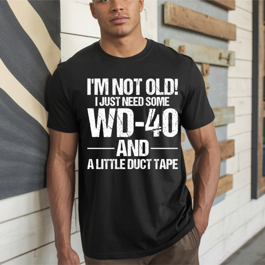 I'm Not Old DTF Transfer