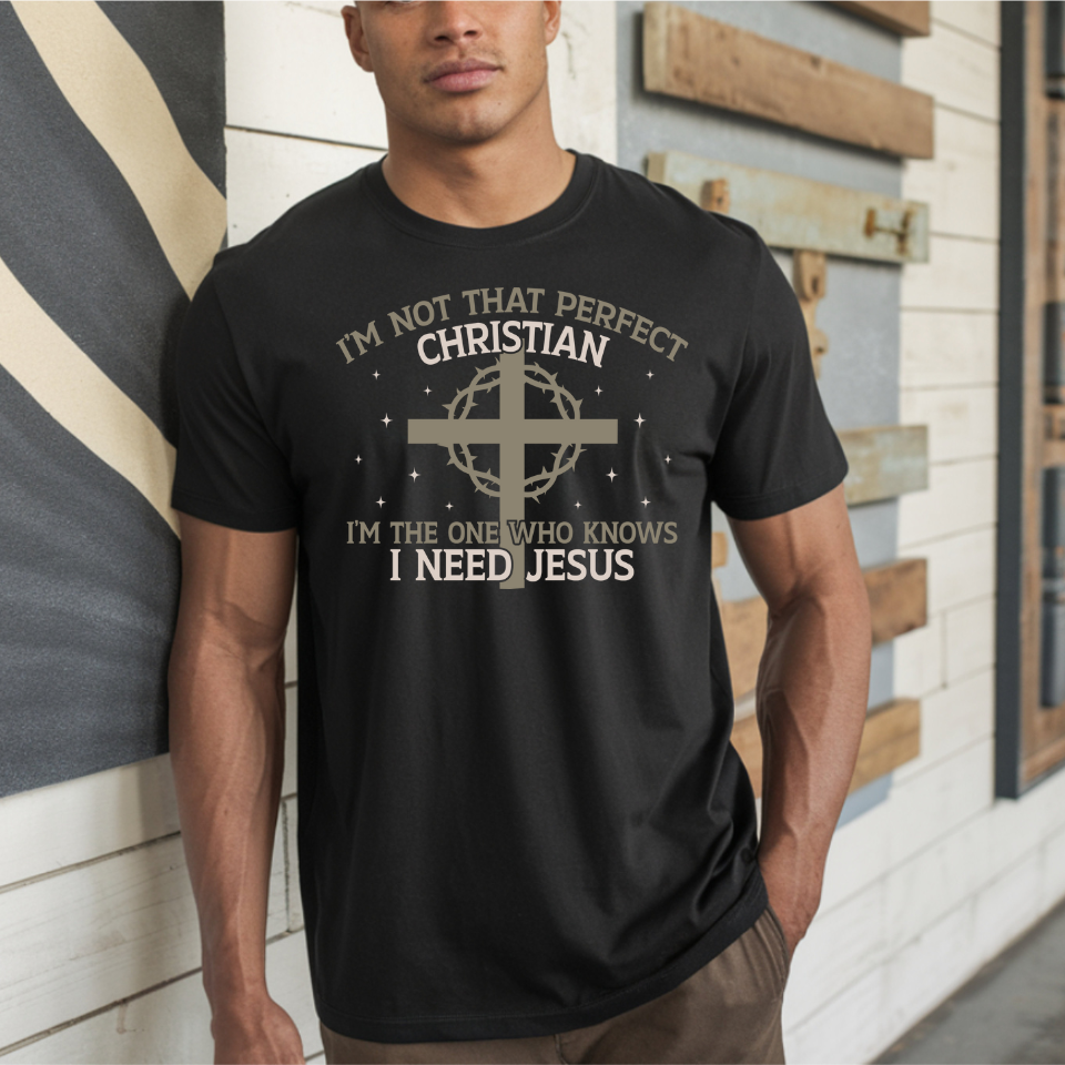 I'm Not That Perfect Christian DTF Transfer