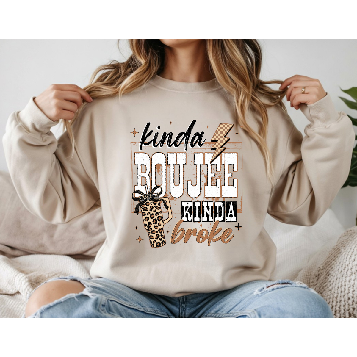 Kinda Boujee Kinda Broke DTF Transfer