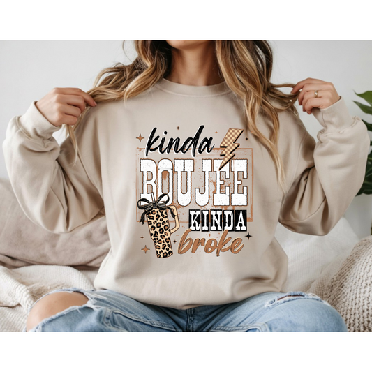 Kinda Boujee Kinda Broke DTF Transfer