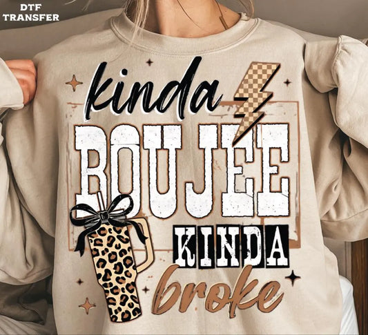 Design - Kinda Boujee Kinda Broke