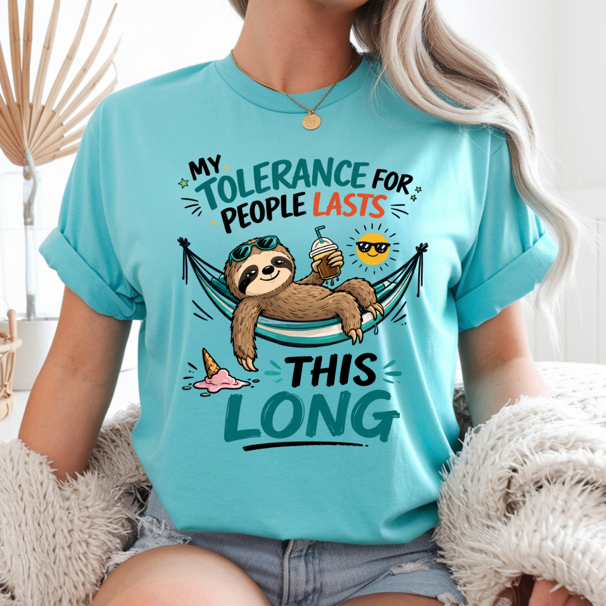 My Tolerance For People Lasts This Long Sloth DTF Transfer