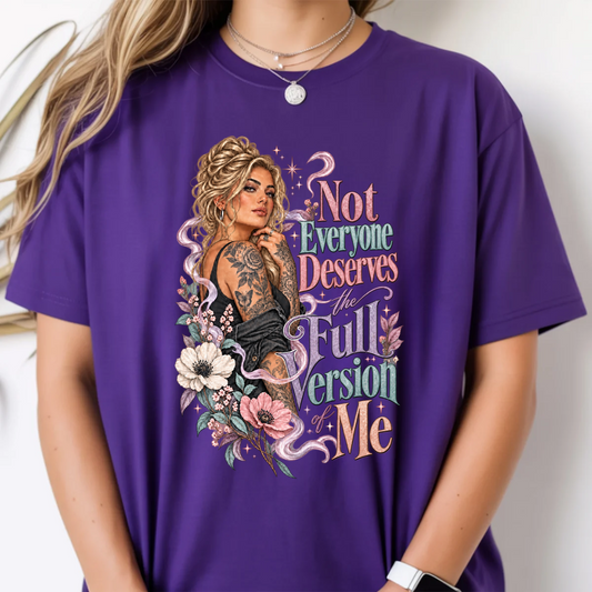 Not Everyone Deserves The Full Version Of Me Blond Pink DTF Transfer
