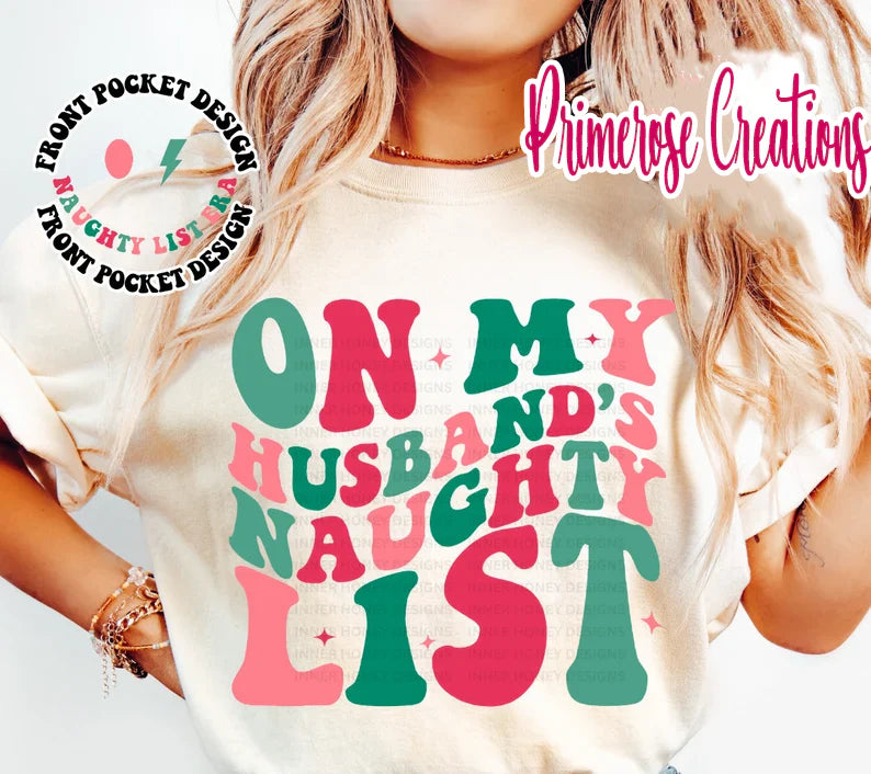 Design - On My Husbands Naughty List