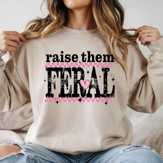 Raise Them Feral DTF Transfer