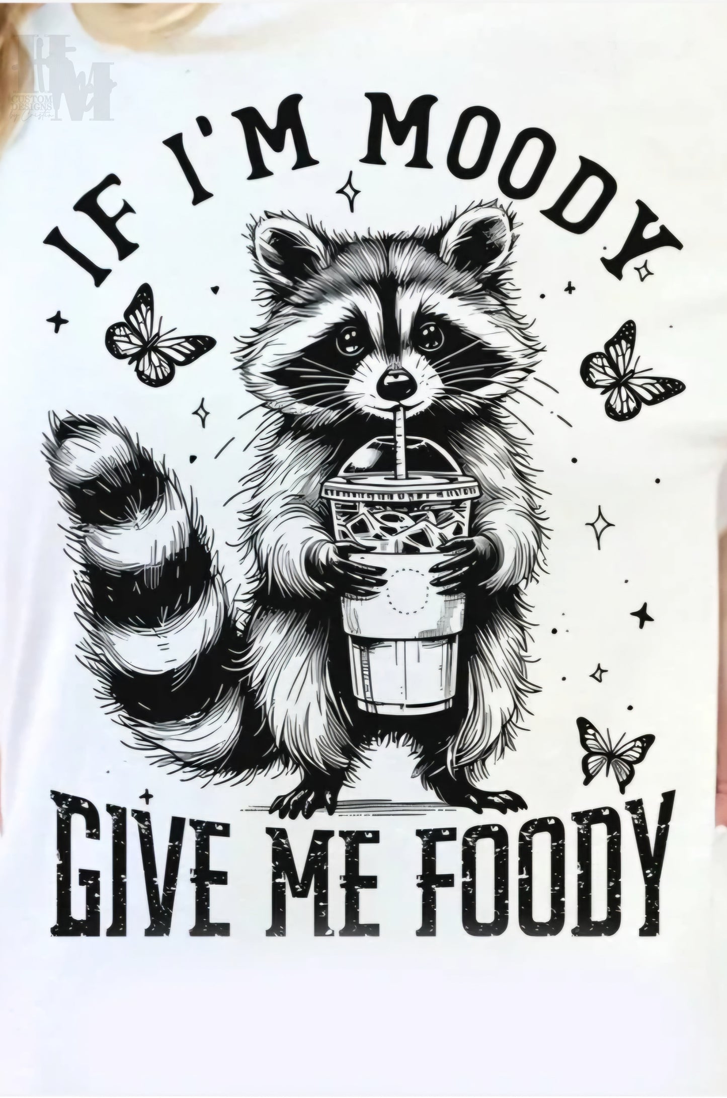 Design - If I'm Moody