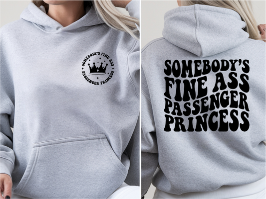 Somebody's Fine Ass Passenger Princess DTF Transfer