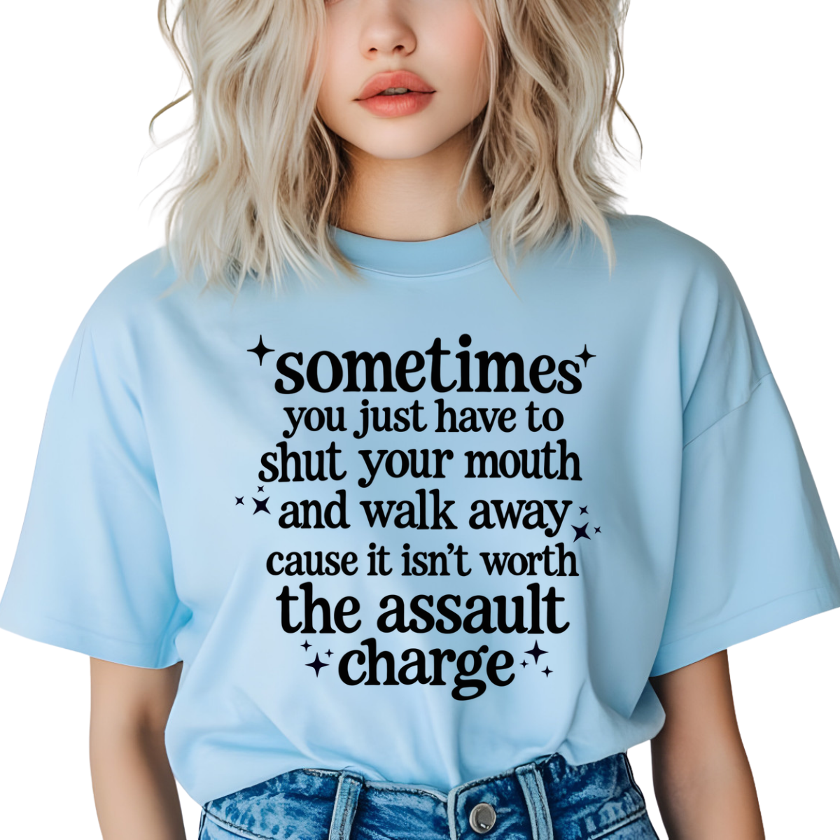 Sometimes You Just Need To Shut Your Mouth - Assult Charge DTF Transfer