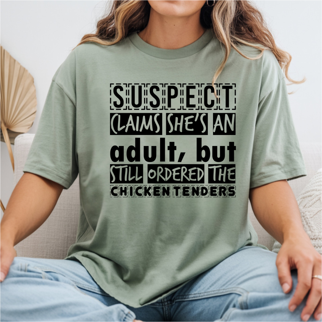 Suspect Claims She's An Adult Chicken Tenders DTF Transfer