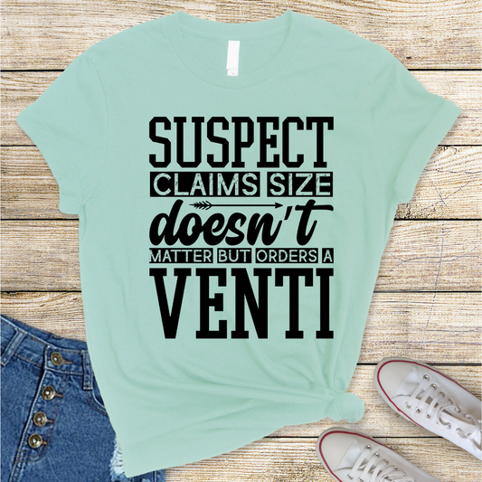 Suspect Claims Size Doesn't Matter DTF Transfer