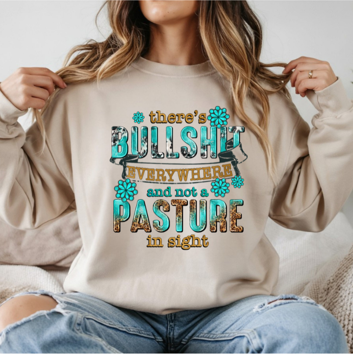 There's Bullshit Everywhere DTF Transfer
