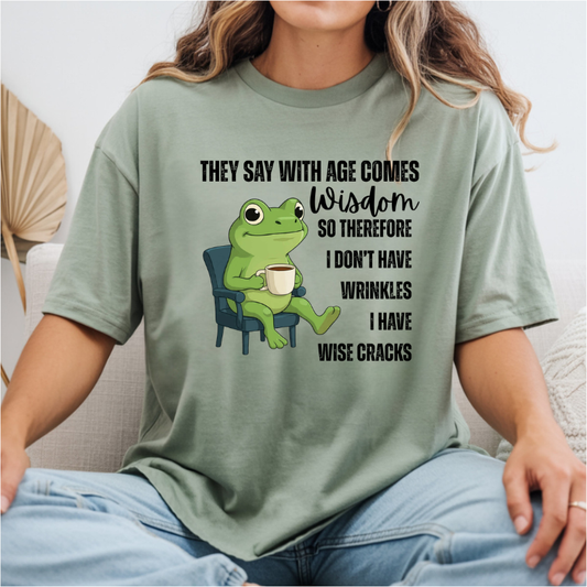 They Say with Age Comes Wisdom Frog DTF Transfer