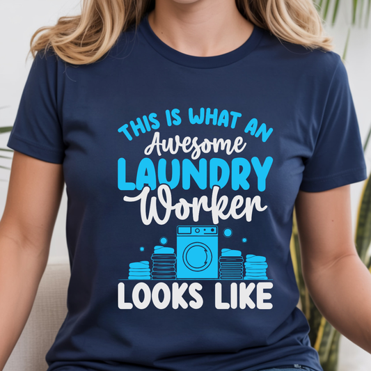 This is What A Awesome Laundry Worker Looks Like DTF Transfer